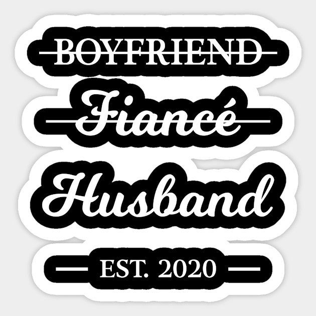 Boyfriend Fiance Husband Design Married 2020 Marriage Gift Design Sticker by Dr_Squirrel